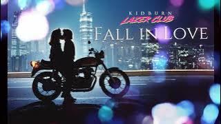 Kidburn & Lazer Club - Fall in Love