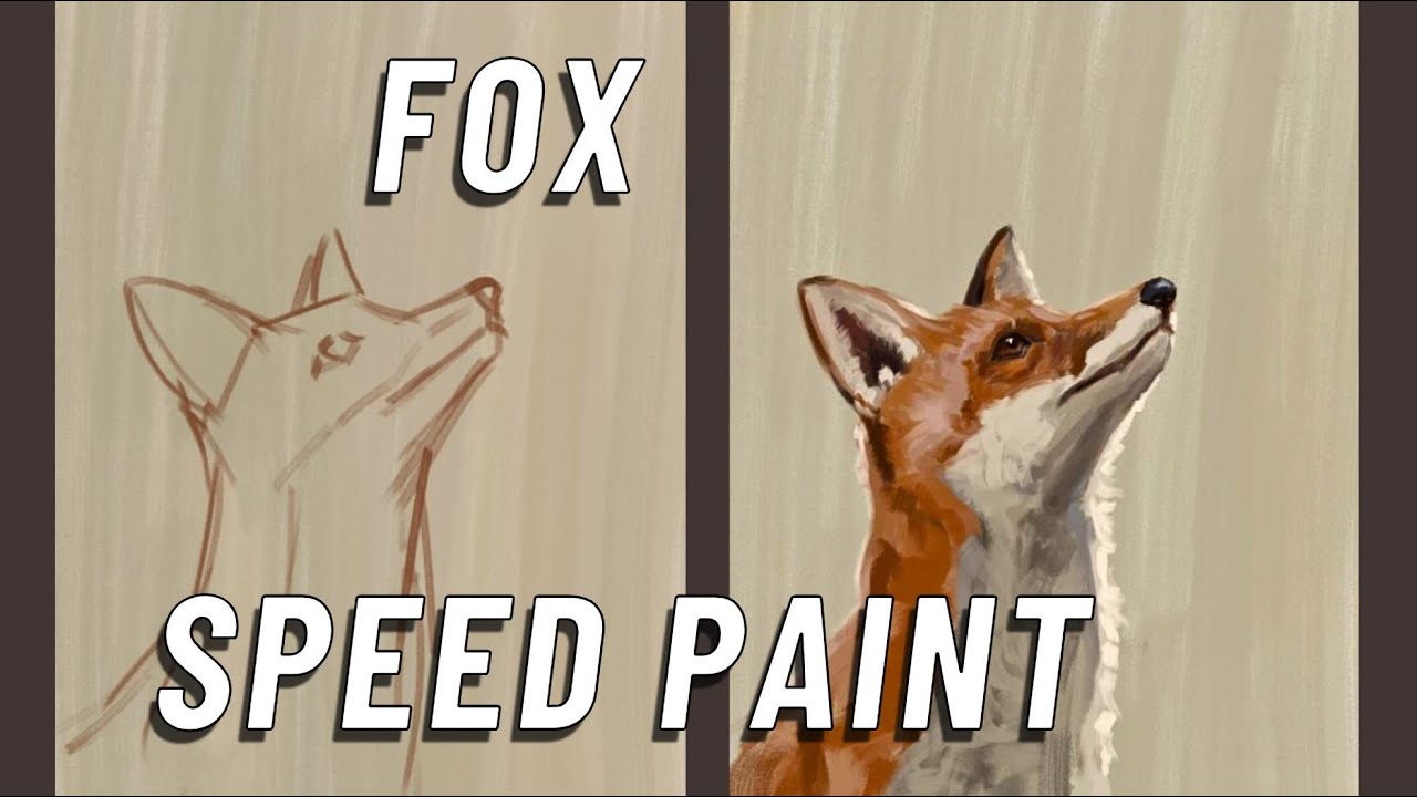 Painting a Fox - Speed Paint - YouTube