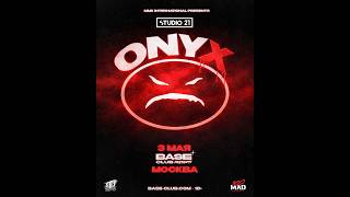 ONYX   | Москва | 3 мая | BASE