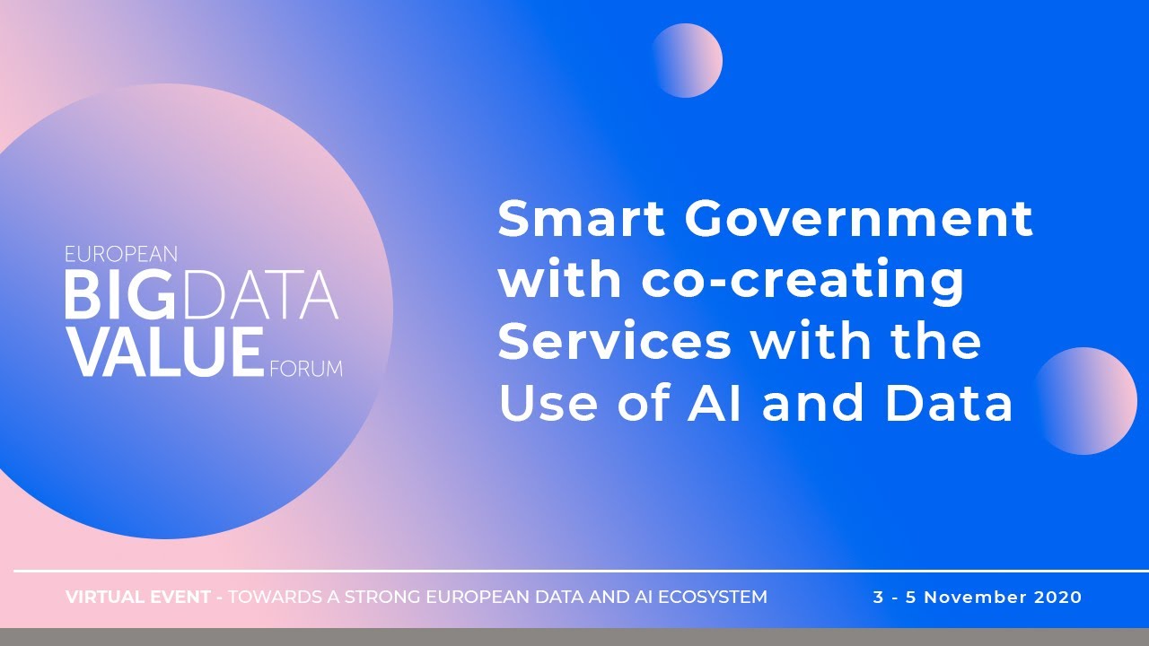 EBDVF2020: Smart government with co-creating services with the use of AI and Data