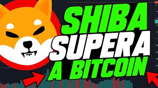 SHIBA INU SUPERA A BITCOIN EN SOLO 30 DÍAS | NOTICIAS SHIBA INU DE ULTIMA HORA | SHIBA A MAXIMOS