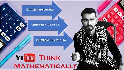 Lec 3 Chapter-1 (PART-3) Problem Solution of 1.37 to 1.44 Vector Analysis by Spiegel