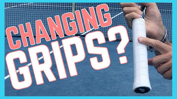 To Change or Not to Change Your Grip in Tennis?