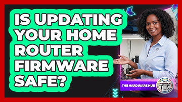 Is Updating Your Home Router Firmware Safe?
