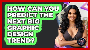 How Can You Predict The Next Big Graphic Design Trend? - Graphic Design Nerd