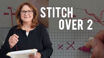 Stitching Over 2 Threads On Cross Stitch Fabric (Beginner Friendly) - on Flosstube