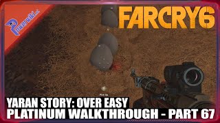 Far Cry 6 - Part 67/94 - Yaran Story: Over Easy - Platinum Walkthrough 🏆