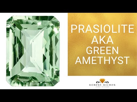 Prasiolite AKA Green Amethyst