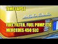 #25 Mercedes-Benz 450 SLC Fuel filter fuel pump TIME LAPSE W107 oldtimer restauration