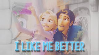 Eugene & Rapunzel - "I Like Me Better"