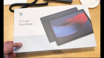Google Pixel Slate Unboxing