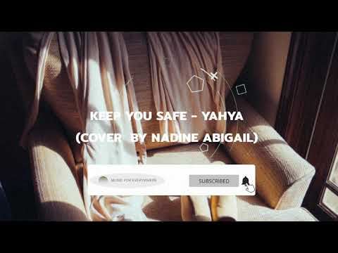 Keep You Safe - Yahya (Video Lyrics) l \"\"