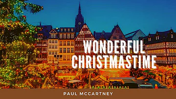 Wonderful Christmastime by Paul McCartney