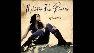 Melissa Rae Barrie "Not Up To Me" (Official Audio)