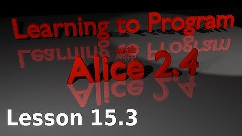 Alice Tutorial 2.4 Lesson 15.3 - Sounds in Class Level Methods (1 of 2)