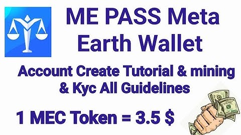 ME Pass Meta Earth Wallet account tutorial || MEC Airdrop 1 MEC Token free