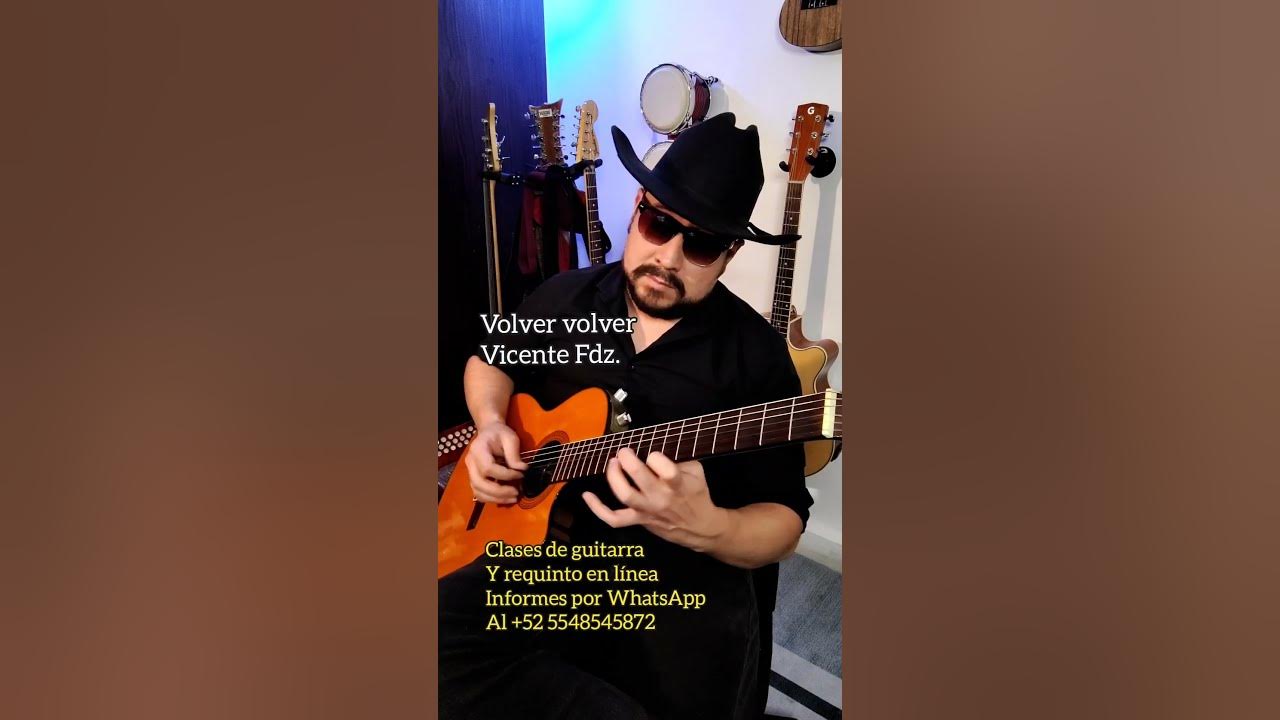 Volver Volver - Vicente Fdz. #guitarra #requinto #vicentefernandez