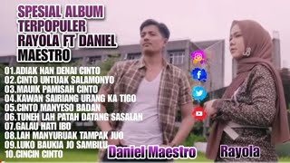 Rayola Feat Daniel Maestro - Adiak Nan Denai Cinto - Full album Rayola Terbaik 2023