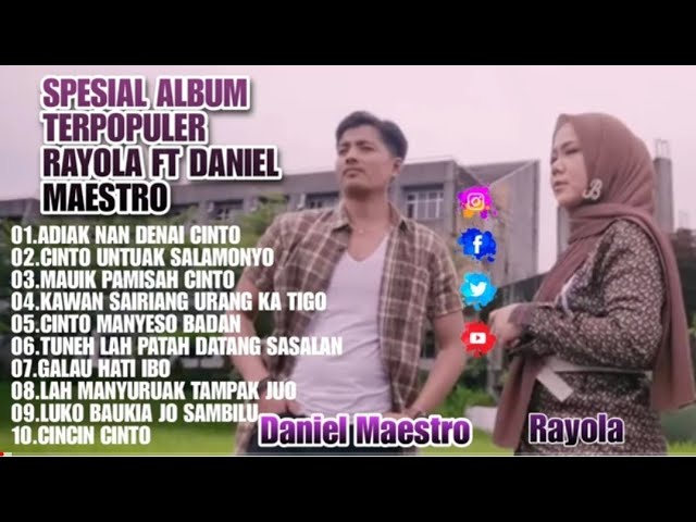 Rayola Feat Daniel Maestro - Adiak Nan Denai Cinto - Full album Rayola Terbaik 2023 class=