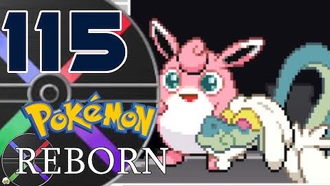 Pokemon Reborn Nuzlocke: Part 115 - Tuff