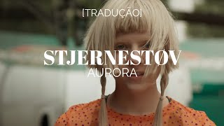 AURORA - Stjernestøv (TRADUÇÃO) - Ouvir Música