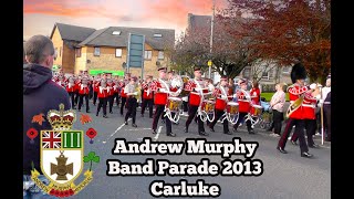 Andrew Murphy Memorial Flute Band's Annual Band Parade - 2013 (Carluke)