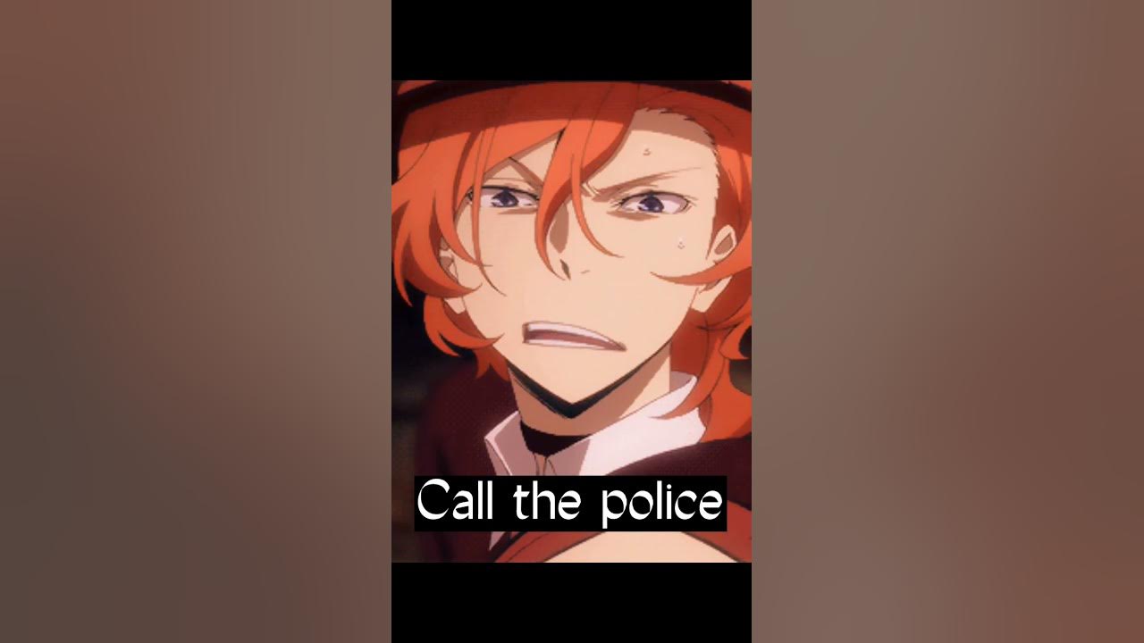 chuuya calls the police on Dazai II #Chuuya #kouyou #mori II (bf=best ...