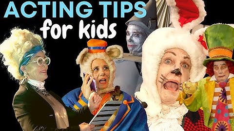 Acting Tips for Kids