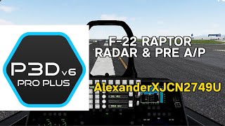 PREPAR3D PROFESSIONAL PLUS V6.1 F-22 PRE-RADAR RANGE OPERATIONS & HEAVY PITCH BANK ANGLE