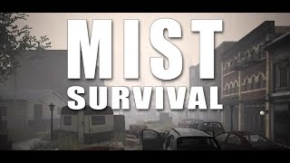 NUOVA SERIE - Mist Survival #1