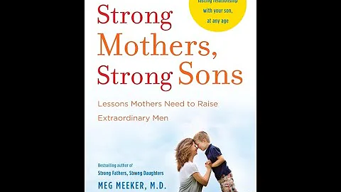 📖 Strong Mothers, Strong Sons Audiobook | Dr. Meg Meeker (Full Book)
