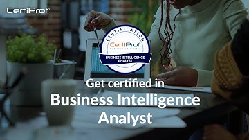 Get certified in Business Intelligence Analyst with CertiProf