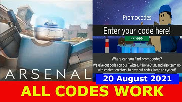 * ALL CODES WORK *  Arsenal ROBLOX | 20 AUGUST, 2021