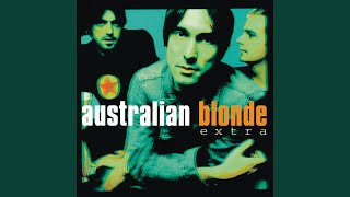 Watch Australian Blonde This Is Tearing Me Apart video