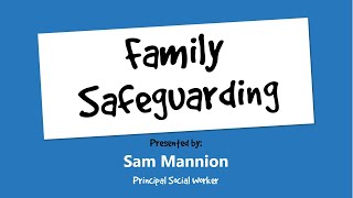 SSCP Forum Week Dec. '23 - Get to know... The Family Safeguarding Model