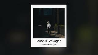 Moon's Voyager - Why so Serious Resimi