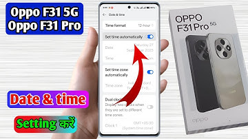 how to set date and time in oppo f31 pro 5g | oppo f31 5g date and time change kaise kare