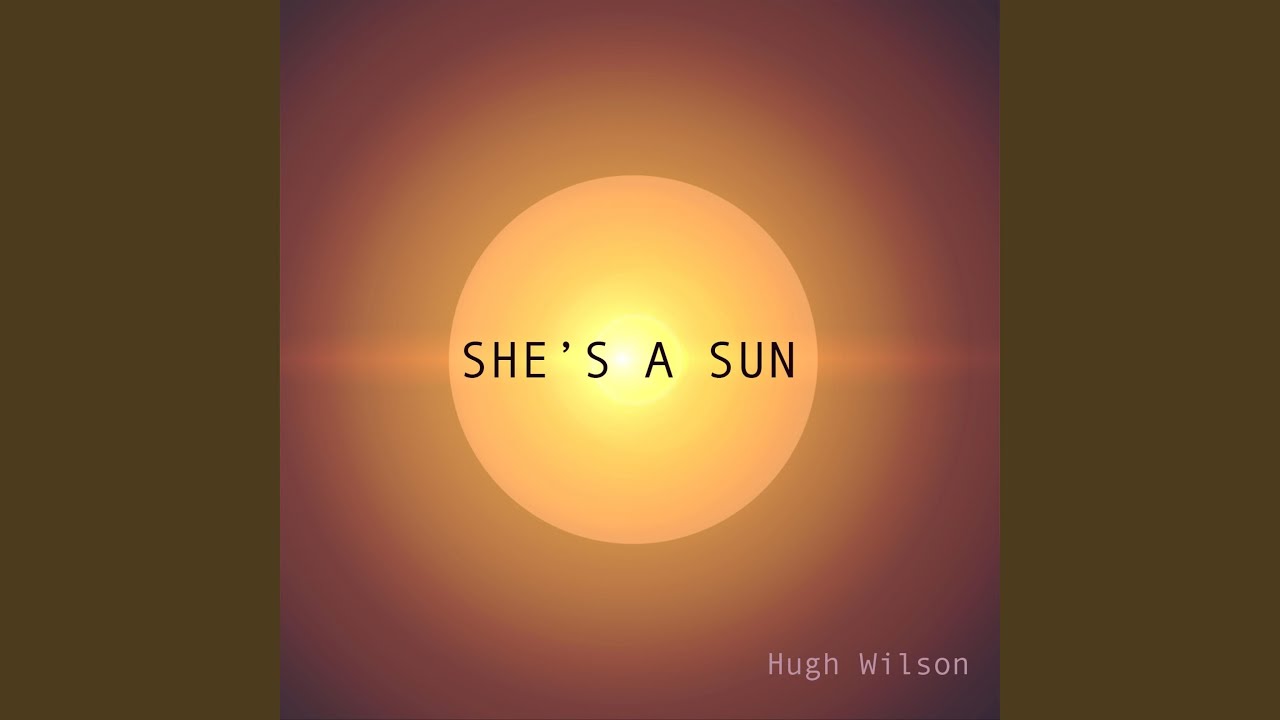 She S A Sun Youtube