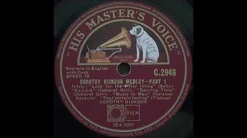Dorothy Dickson - Medley, Parts 1 & 2 (circa 1936)