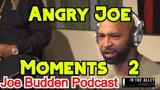 Angry Joe Moments 2 | Joe Budden Podcast | Compilation | Funny Moments