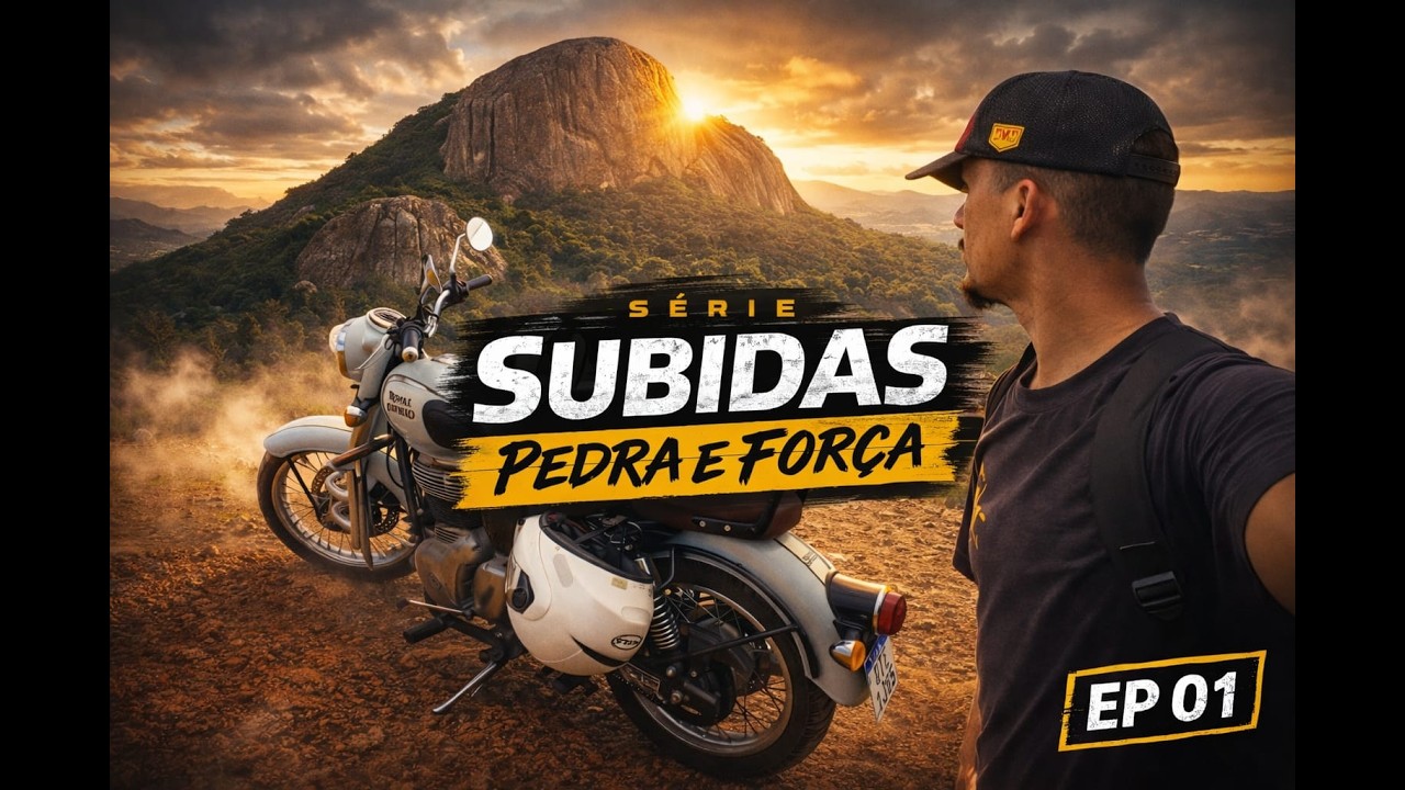 Subidas | Ep.1 - Pedra e Força | Aventuras com uma Royal Enfield Classic 350