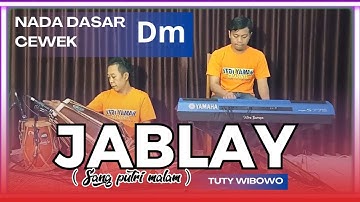 Jablay2 (Jablay sang putri malam) karaoke - Tuty wibowo nada cewek Dm versi bajidor
