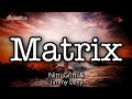 Nitti gritti  matrix ft jimmy levy lyrics