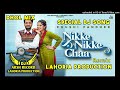 Nikke nikke chaadhol remix khushi pandher  dj arsh records by lahoria production new punjabi