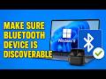 How To Fix Make Sure Your Bluetooth Device Is Still Discoverable