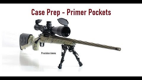 Precision Ammo Reloading 1 - Case Preparation - How to Uniform Primer Pockets