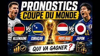 Mes pronos sur la coupe du Monde : Allemagne-Curaçao et Pays-Bas-Japon
