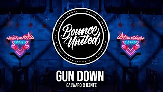 Galwaro x B3nte - Gun Down