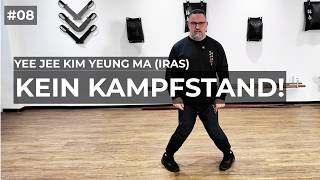 Yee Jee Kim Yeung Ma (Iras) Warum Dieser Stand Kein Kampfstand Ist