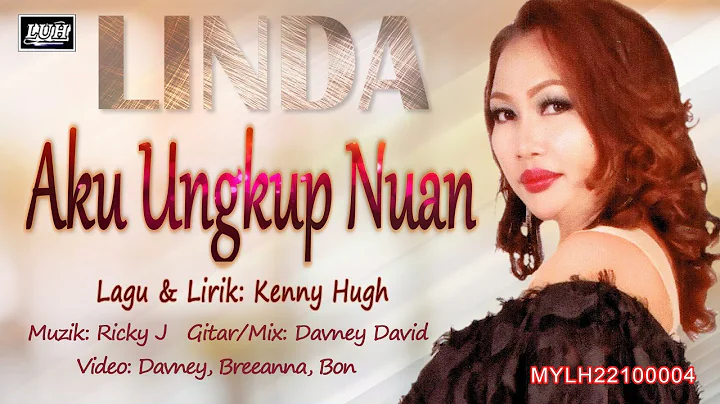 Linda_Aku Ungkup Nuan (Official Music Video)